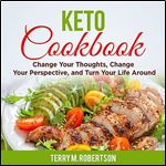 Keto Cookbook The Step [Audiobook]